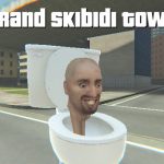 Гранд Скибиди Таун
